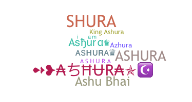 ชื่อเล่น - Ashura