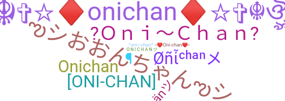 ชื่อเล่น - OniChan