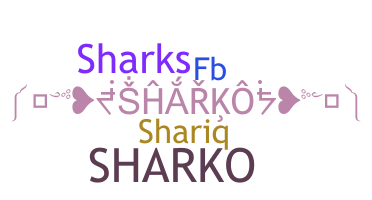 ชื่อเล่น - Sharko