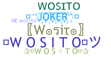 ชื่อเล่น - Wosito