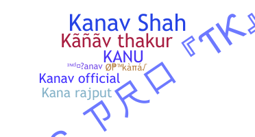 ชื่อเล่น - Kanav