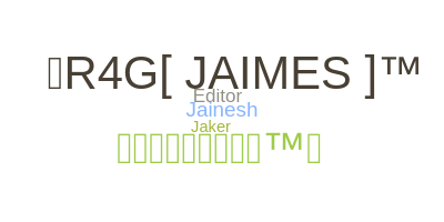 ชื่อเล่น - Jaimes