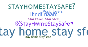 ชื่อเล่น - StayHomeStaySafe
