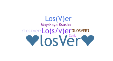 ชื่อเล่น - Losver