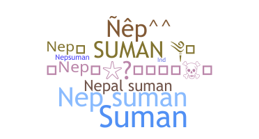 ชื่อเล่น - NEPsuman