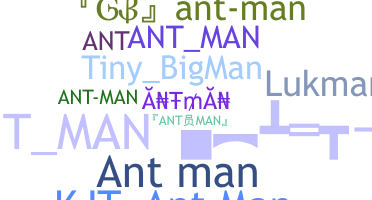 ชื่อเล่น - Antman
