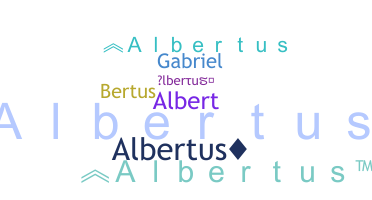 ชื่อเล่น - Albertus