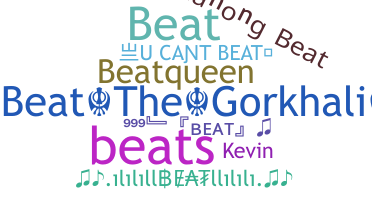 ชื่อเล่น - beat