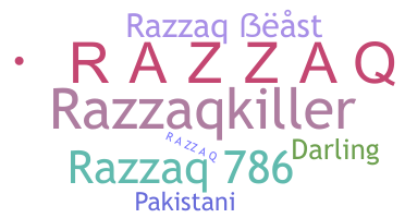 ชื่อเล่น - Razzaq