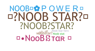 ชื่อเล่น - noobstar