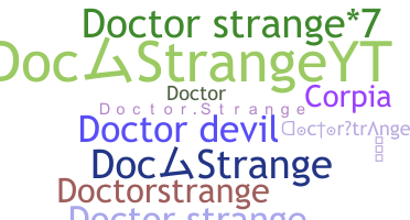 ชื่อเล่น - DoctorStrange
