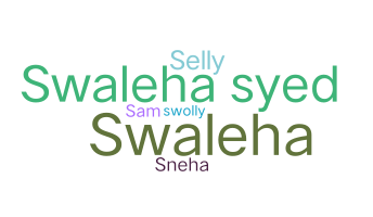 ชื่อเล่น - swaleha