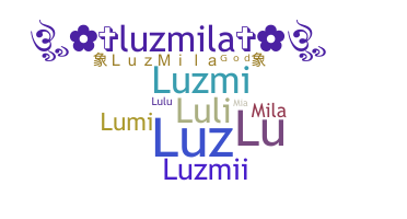 ชื่อเล่น - Luzmila