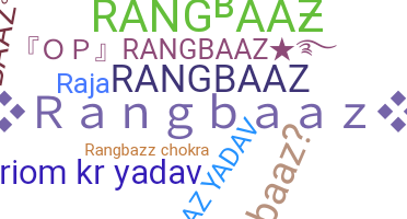 ชื่อเล่น - Rangbaaz