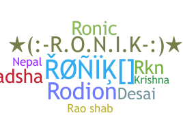 ชื่อเล่น - Ronik
