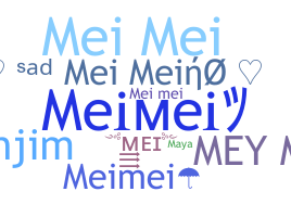 ชื่อเล่น - Meimei