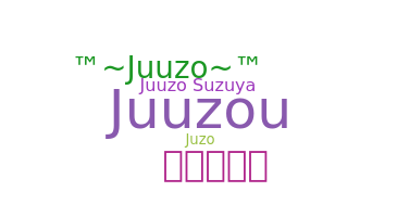 ชื่อเล่น - Juuzo