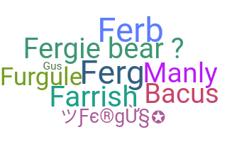 ชื่อเล่น - Fergus