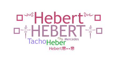 ชื่อเล่น - Hebert