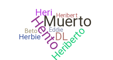 ชื่อเล่น - Heriberto
