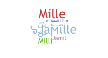 ชื่อเล่น - Jamille