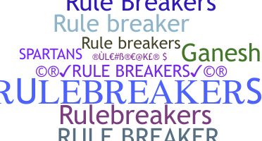 ชื่อเล่น - RuleBreakers
