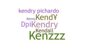 ชื่อเล่น - Kendry