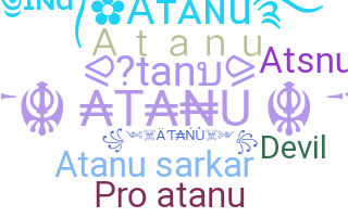 ชื่อเล่น - Atanu