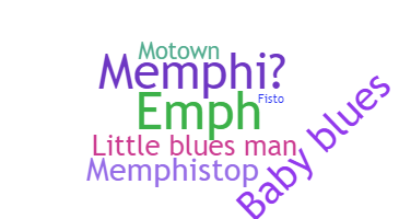 ชื่อเล่น - Memphis