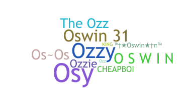 ชื่อเล่น - Oswin