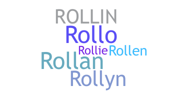 ชื่อเล่น - Rollin