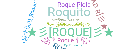 ชื่อเล่น - Roque