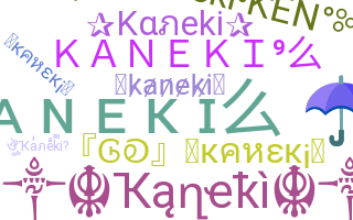 ชื่อเล่น - Kaneki