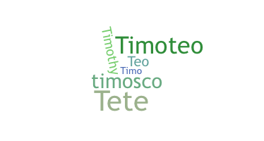 ชื่อเล่น - Timoteo