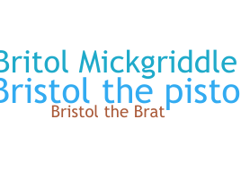 ชื่อเล่น - Bristol