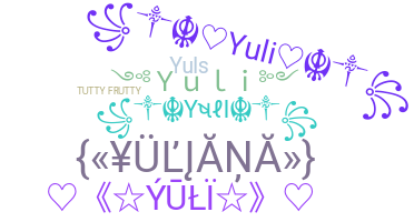 ชื่อเล่น - Yuli