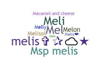 ชื่อเล่น - Melis