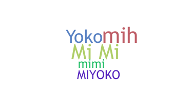 ชื่อเล่น - Miyoko