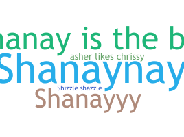 ชื่อเล่น - Shanay