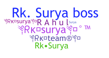 ชื่อเล่น - Rksurya