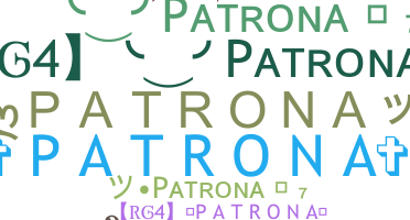 ชื่อเล่น - Patrona