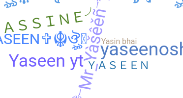 ชื่อเล่น - Yaseen