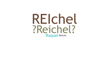 ชื่อเล่น - Reichel