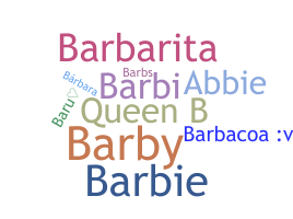 ชื่อเล่น - Barbara