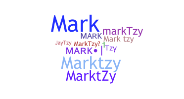 ชื่อเล่น - MarkTzy