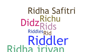 ชื่อเล่น - Ridha