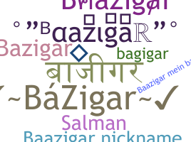 ชื่อเล่น - baazigar