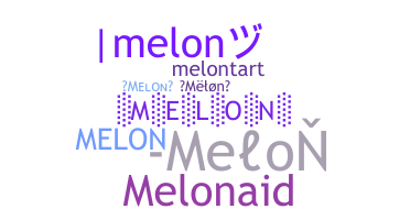 ชื่อเล่น - Melon