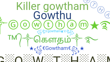 ชื่อเล่น - Gowtham