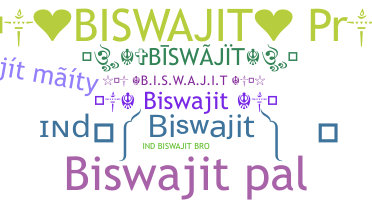 ชื่อเล่น - Biswajit